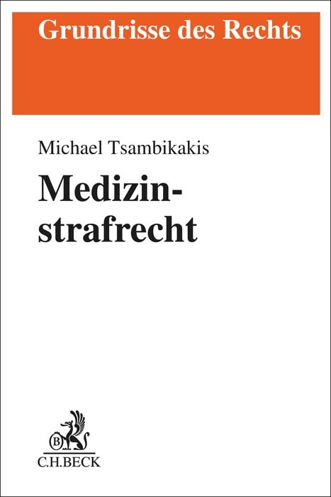 Medizinstrafrecht - Michael Tsambikakis