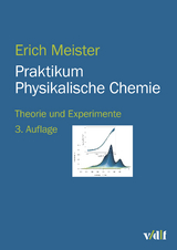 Praktikum Physikalische Chemie - Erich Meister