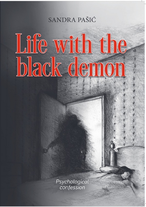 Life with the black demon - Sandra Pasic