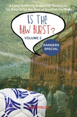 Is the Baw Burst? Rangers Special -  Iain Hyslop