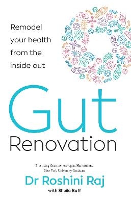 Gut Renovation - Roshini Rajapaksa