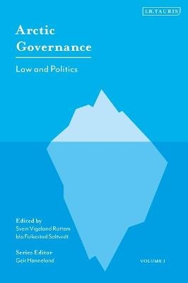 Arctic Governance: Volume 1 - 