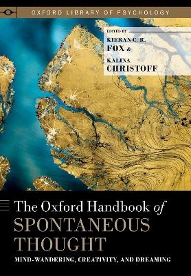 The Oxford Handbook of Spontaneous Thought - 