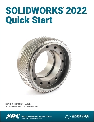 SOLIDWORKS 2022 Quick Start - David Planchard