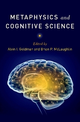 Metaphysics and Cognitive Science - 