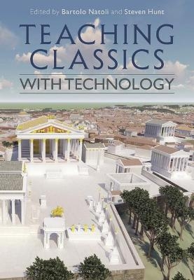 Teaching Classics with Technology - 