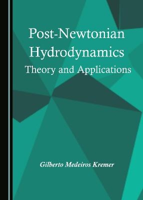 Post-Newtonian Hydrodynamics - Gilberto Medeiros Kremer