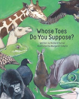 Whose Toes Do You Suppose? - Richard Turner