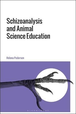 Schizoanalysis and Animal Science Education - Helena Pedersen