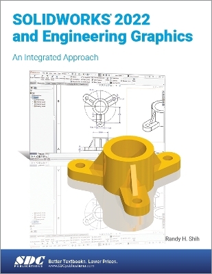 SOLIDWORKS 2022 and Engineering Graphics - Randy H. Shih