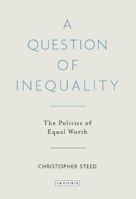 A Question of Inequality - Dr Christopher Steed