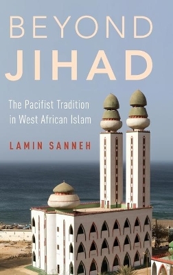 Beyond Jihad - Lamin O. Sanneh