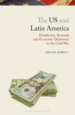 The US and Latin America - Bevan Sewell