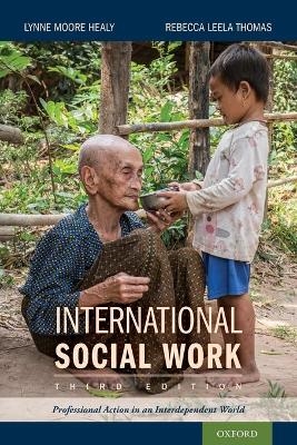 International Social Work - Lynne Moore Healy, Rebecca Leela Thomas