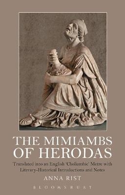 The Mimiambs of Herodas - Mrs Anna Rist