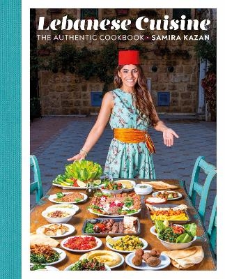 Lebanese Cuisine - Samira Kazan