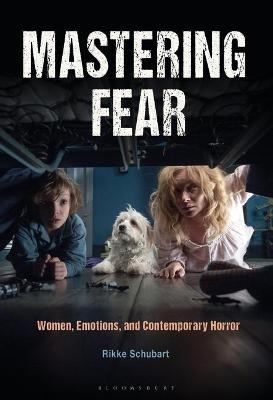 Mastering Fear - Rikke Schubart