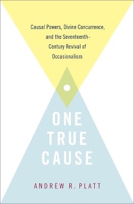 One True Cause - Andrew R. Platt