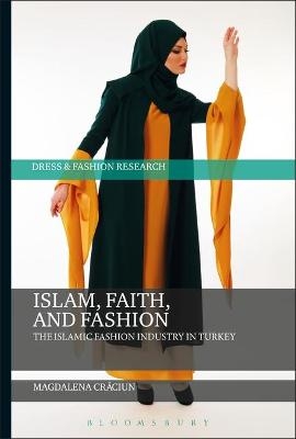 Islam, Faith, and Fashion - Magdalena Craciun