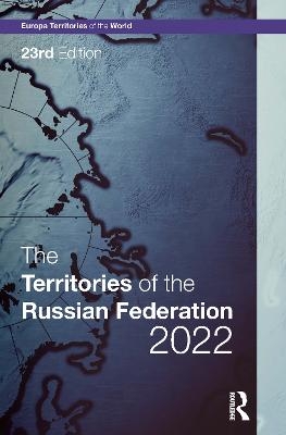 The Territories of the Russian Federation 2022 - 