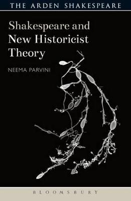 Shakespeare and New Historicist Theory - Dr Neema Parvini