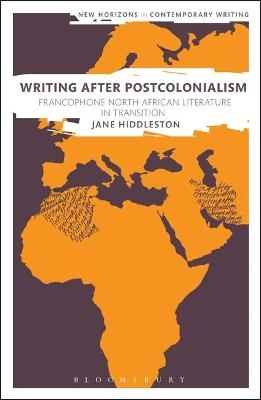 Writing After Postcolonialism - Dr Jane Hiddleston