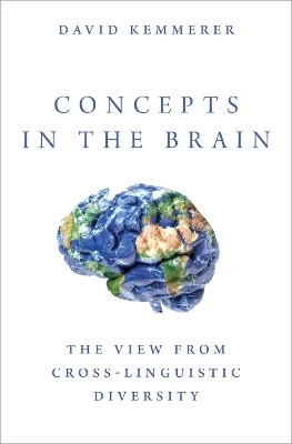 Concepts in the Brain - David Kemmerer