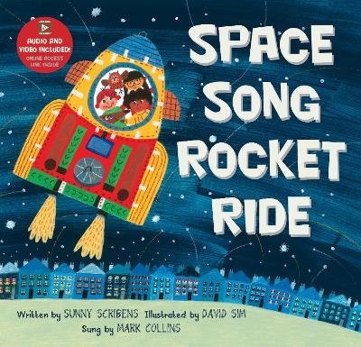 Space Song Rocket Ride - Sunny Scribens