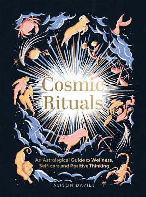 Cosmic Rituals - Alison Davies