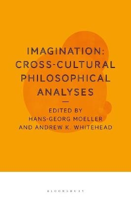 Imagination: Cross-Cultural Philosophical Analyses - 