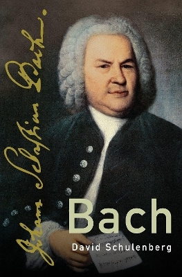 Bach - David Schulenberg