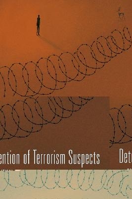 Detention of Terrorism Suspects - Dr Maureen Duffy