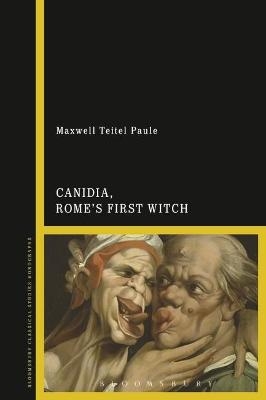 Canidia, Rome’s First Witch - Professor Maxwell Teitel Paule