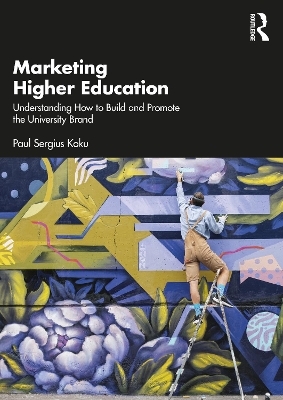 Marketing Higher Education - Paul Sergius Koku