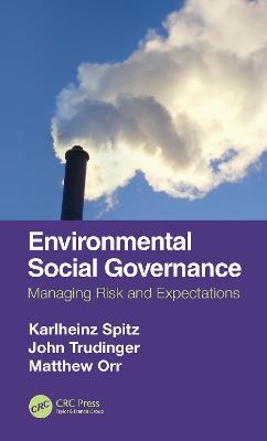 Environmental Social Governance - Karlheinz Spitz, John Trudinger, Matthew Orr