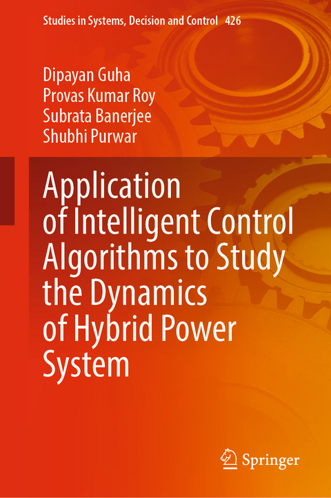 Application of Intelligent Control Algorithms to Study the Dynamics of Hybrid Power System - Dipayan Guha, Provas Kumar Roy, Subrata Banerjee, Shubhi Purwar