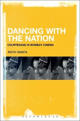 Dancing with the Nation - Ruth Vanita