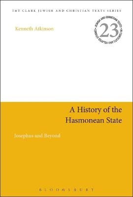 A History of the Hasmonean State - Professor Kenneth Atkinson