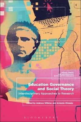 Education Governance and Social Theory - 