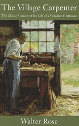 The Village Carpenter - Walter Rose