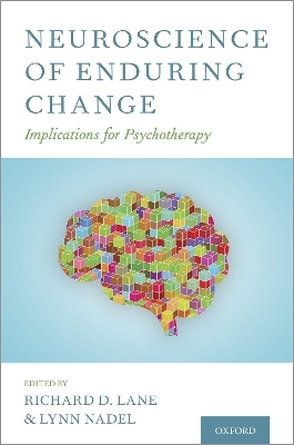 Neuroscience of Enduring Change - 