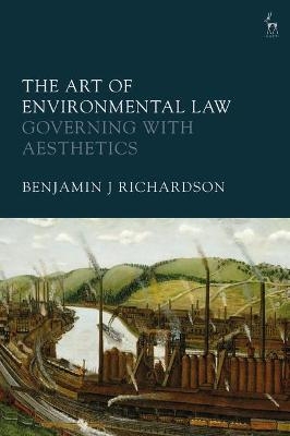 The Art of Environmental Law - Professor Benjamin J Richardson