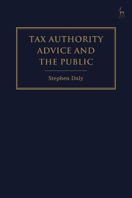 Tax Authority Advice and the Public - Dr Stephen Daly