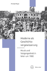 Moderne als Geschichtsvergewisserung - Michael Meyer