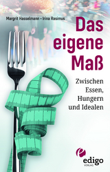 Das eigene Maß - Margrit Hasselmann, Irina Rasimus