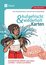 Aufgefrischt-und-wiederholt-Karten Englisch 9-10 - Kim Anna Bachmann, Lena-Christin Grzelachowski