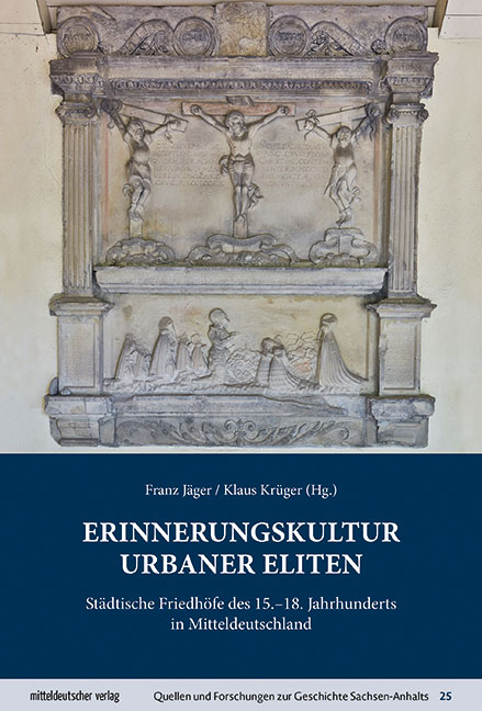 Erinnerungskultur urbaner Eliten - 