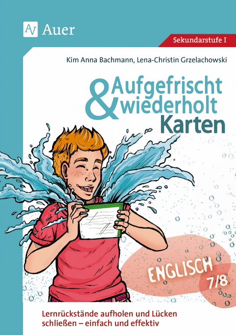 Aufgefrischt-und-wiederholt-Karten Englisch 7-8 - Kim Anna Bachmann, Lena-Christin Grzelachowski