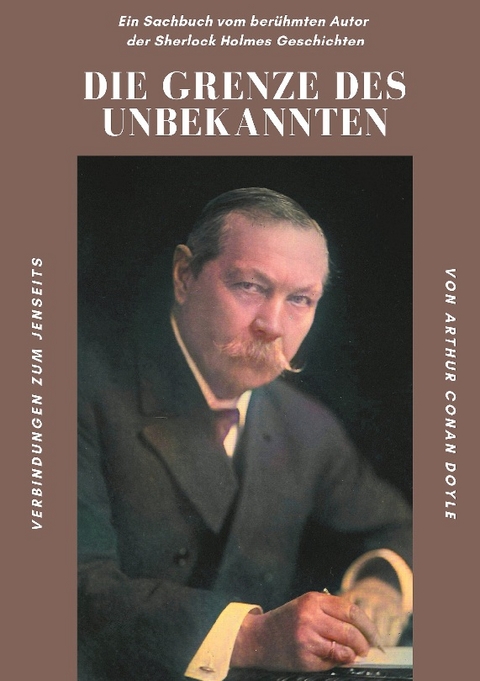 Die Grenze des Unbekannten - Arthur Conan Doyle