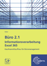 Büro 2.1 - Informationsverarbeitung Excel 365 - Michael Sieber